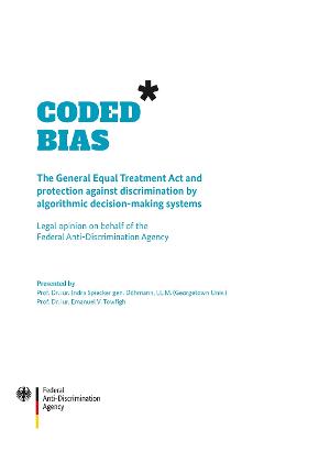 CODED BIAS - The General Equal Treatment Act and protection against discrimination by algorithmic decision-making systems